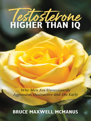 cover image of Testosterone Higher than Iq